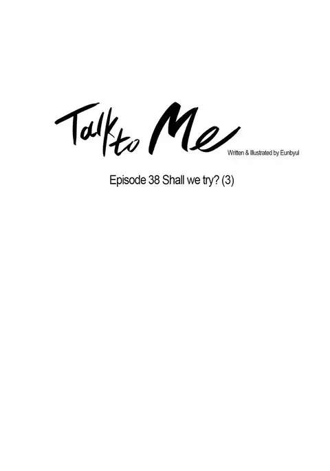 Talk To Me Ch.1-46