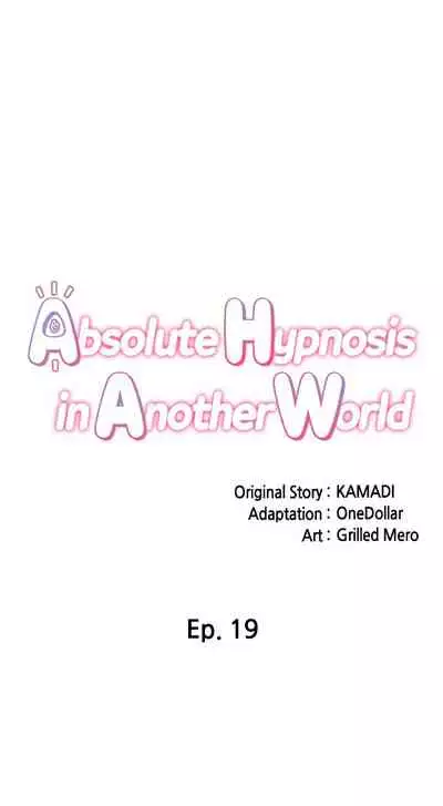 [KAMADI, OneDollar, Grilled Mero] Absolute Hypnosis in Another World (1-19) [English] [Ongoing]