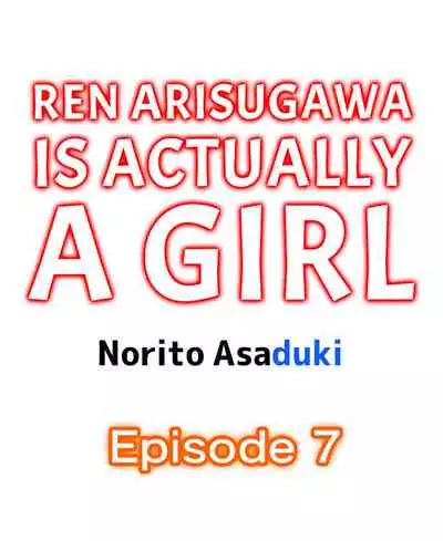 Ren Arisugawa Is Actually A Girl