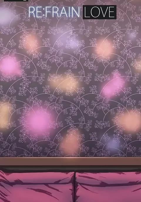 Refrain Love Ch.1-30