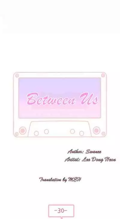 BETWEEN US Ch. 1-31