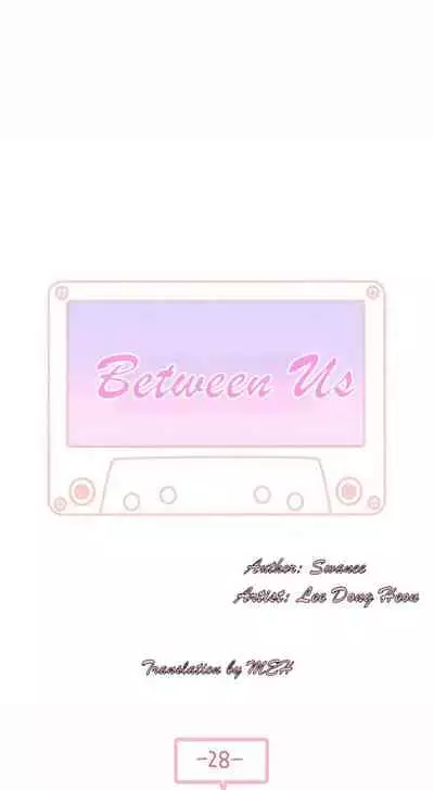 BETWEEN US Ch. 1-28
