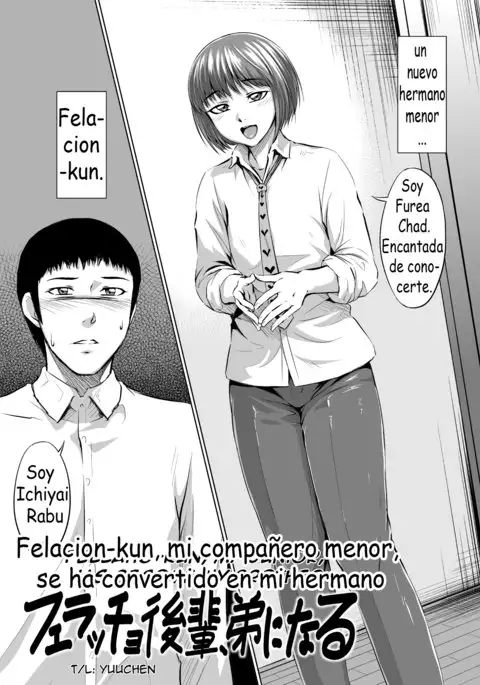 Fellatio Kouhai, Otouto ni naru- Felacion-kun, mi compañero menor, se ha convertido en mi hermano
