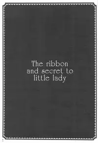 (C76) [D.N.A.Lab., Fururi. (Miyasu Risa, Hinayuki Usa)] The ribbon and secret to little lady
