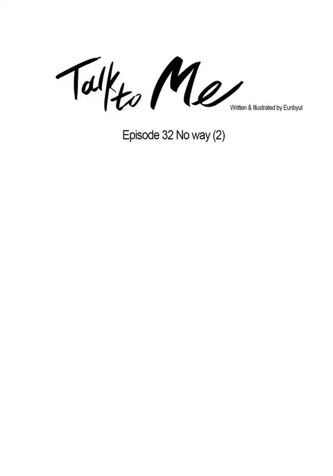 Talk To Me Ch.1-51