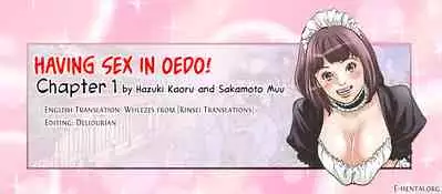 [Hazuki Kaoru, Sakamoto Muu] Oedo de Ecchi Shimasu! 1, Chapter 1 [English]