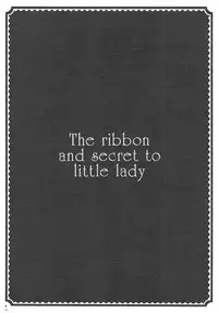 (C76) [D.N.A.Lab., Fururi. (Miyasu Risa, Hinayuki Usa)] The ribbon and secret to little lady