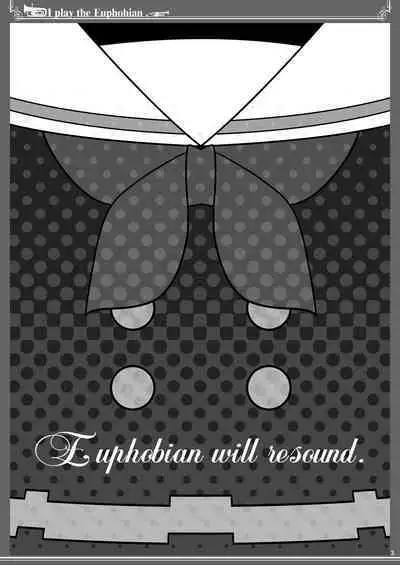 Euphobian no Hibiki: Sextet - Euphobian will resound.