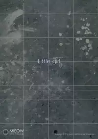 (C87) [Mieow (Rustle)] Little Girl 10