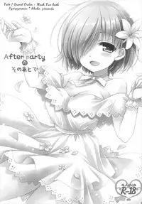 (C92) [Pyonpyororin (Akoko.)] After Party no Sono Ato de (Fate/Grand Order)